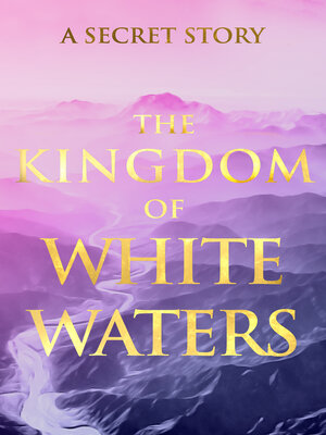 cover image of The Kingdom of White Waters